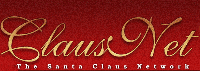ClausNet -- The Santa Claus Network